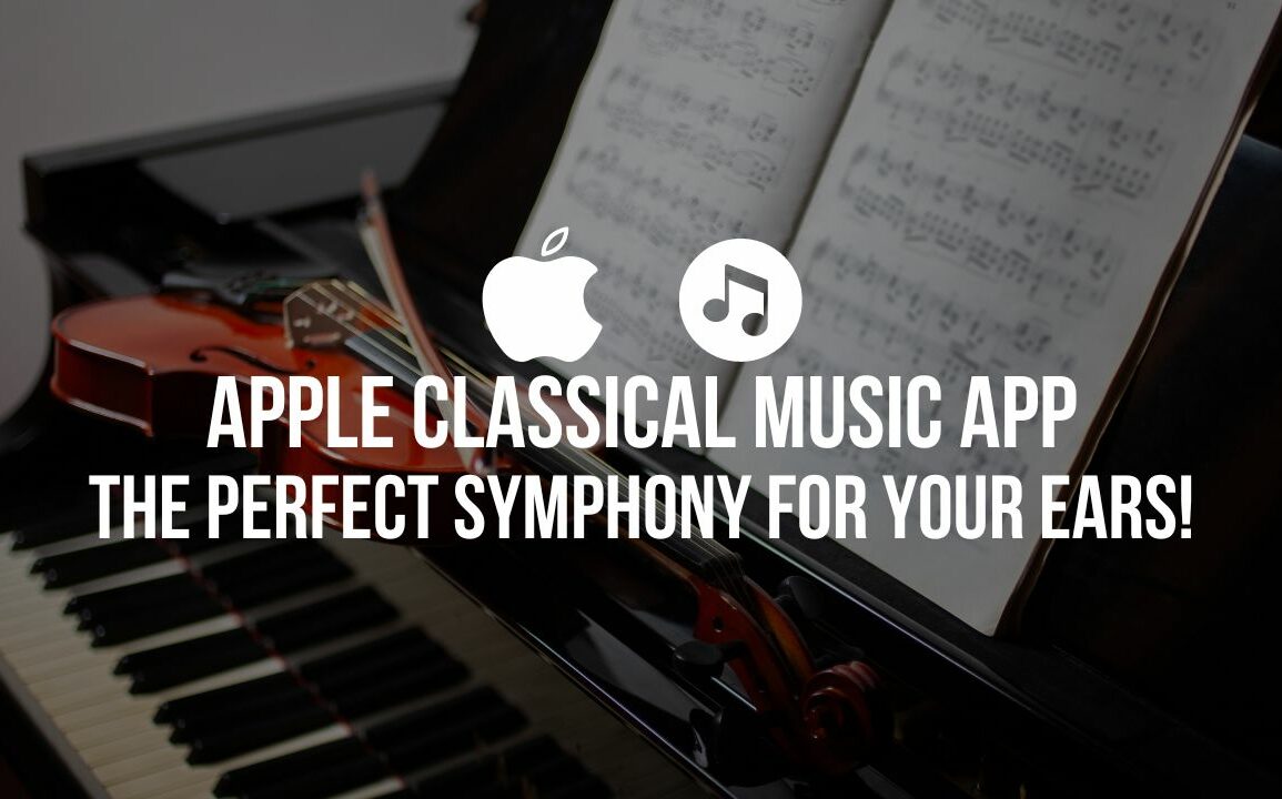 Apple Classical Music App